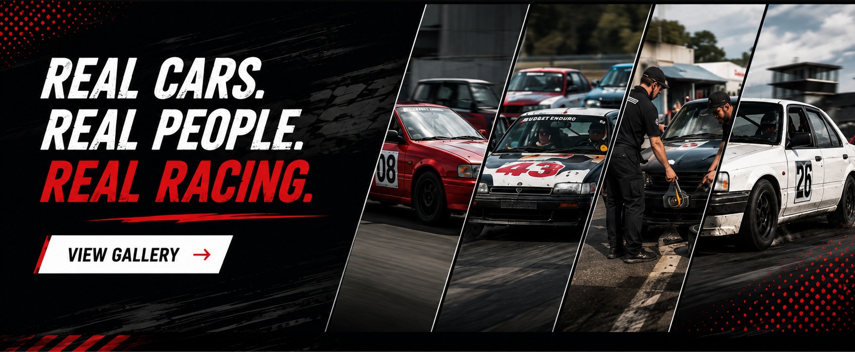 Real cars. Real people. Real racing. View the gallery.